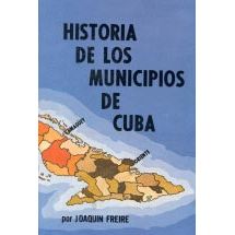 Historia De Los Municipios De Cuba