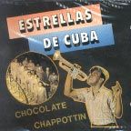 ESTRELLAS DE CUBA - Chappottin / Chocolate