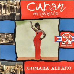 CUBAN ORIGINALS - Xiomara Alfaro