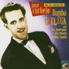 Jose Curbelo and his Orchestra: Rumba Gallega