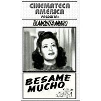 BESAME MUCHO, DVD