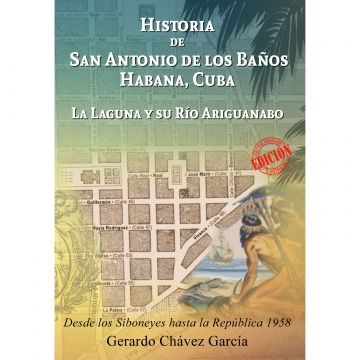 Historia de San Antonio de Los Baños, Habana, Cuba