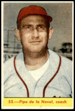 Pipo de la Noval, Cuban baseball card # 52