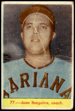 Juan Ibaguirre, Cuban baseball card # 77