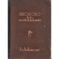 1947 Libro De Oro De La Sociedad Habanera
