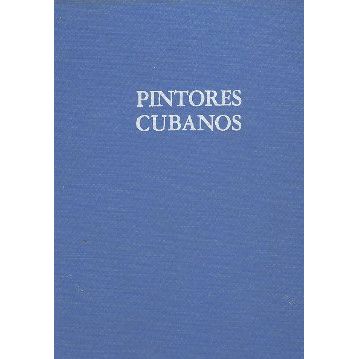 PINTORES CUBANOS (Caratula dura)