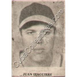 Juan Izaguirre Baseball Card - Cuba