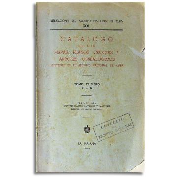 Catalogo de MAPAS, PLANOS, CROQUS Y ARBOLES GENEALOGICOS A-B