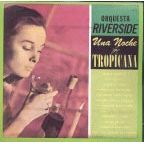 UNA NOCHE EN TROPICANA - Orquesta Riverside