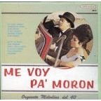 ME VOY PA&apos; MORON - Orquesta Melodias del 40