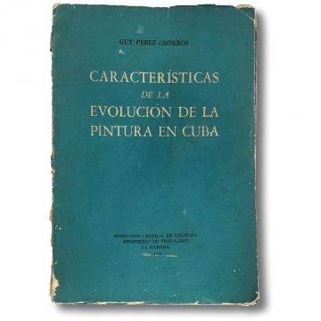 Caracteristicas de la evolucion de la pintura en Cuba. 1959