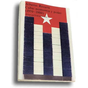 Cuba: Economia y Poder 1959-1980