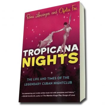 Tropicana Nights, Rosa Lowinger, Ofelia Fox, New paper back