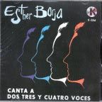 CANTA A DOS TRES Y CUATRO VOCES - Esther Borja