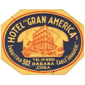 Cuban Luggage label, Hotel Gran America
