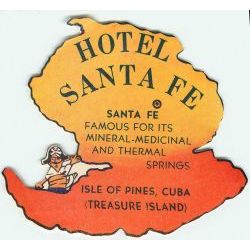 Cuban Luggage label, Hotel Santa Fe, Isla de Pinos