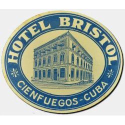 Cuban Luggage label, Hotel Bristol, Cienfuegos