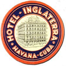 Cuban Luggage label, Hotel Inglaterra Havana
