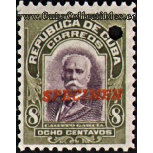 1910 Cuba Scott 243 Stamp 8 Cents SPECIMEN Calixto Garcia
